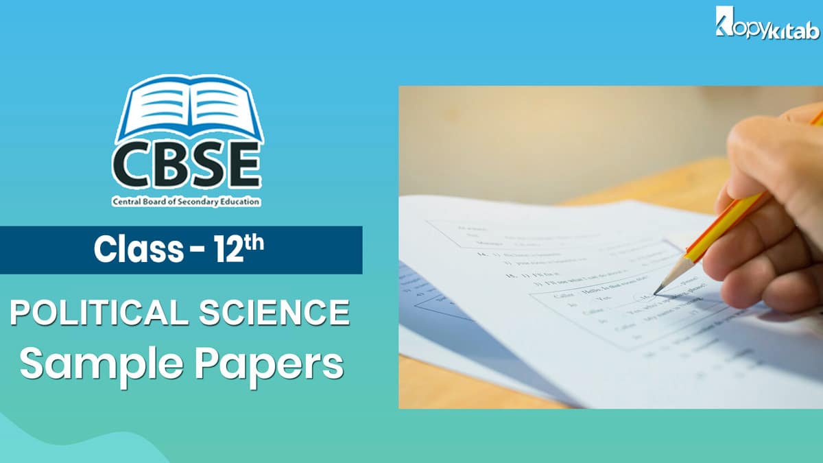 CBSE Class 12 Political Science Sample Papers