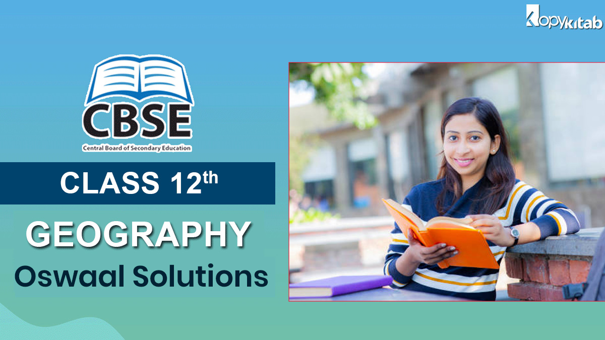 CBSE Class 12 Geography Oswaal Solutions