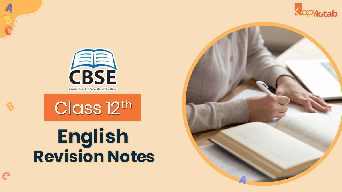 CBSE Class 12 English Revision Notes