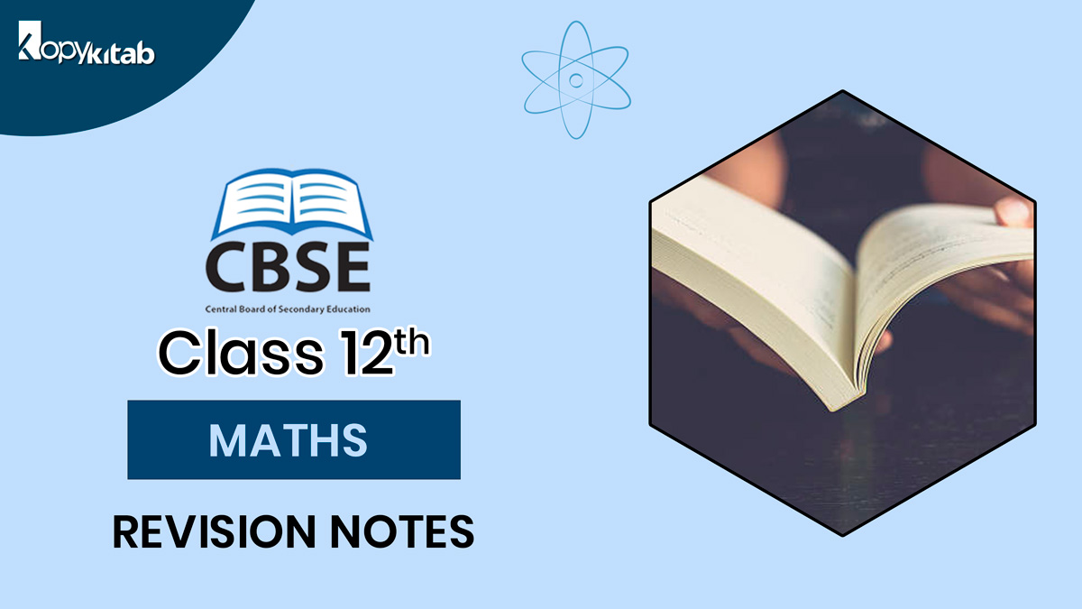 CBSE Class 12 Maths Revision Notes