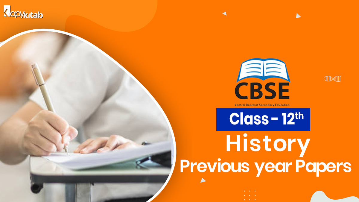 CBSE Class 12 History Previous Year Papers