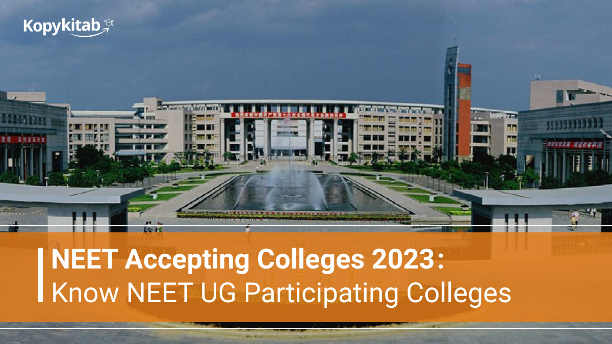 NEET Accepting Colleges 2023 Know NEET-UG Participating Colleges