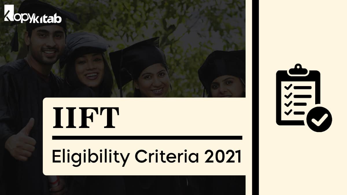 IIFT Eligibility Criteria