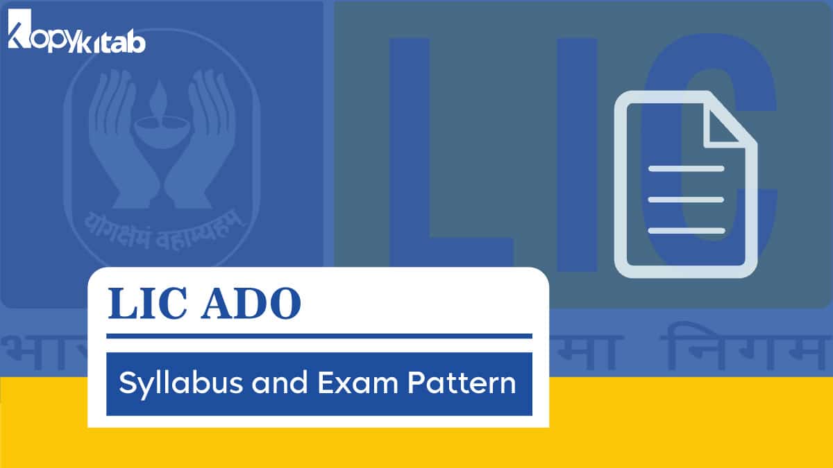 LIC ADO Syllabus and Exam Pattern