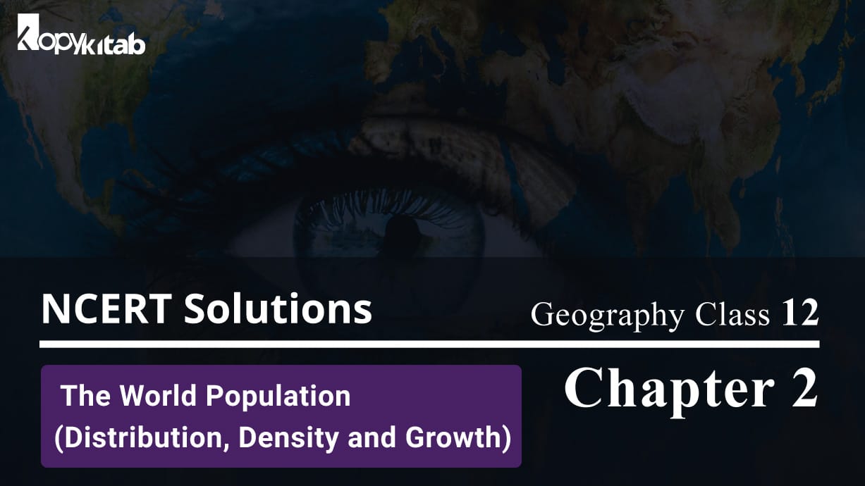 NCERT Solutions For Class 12 Geography Chapter 2