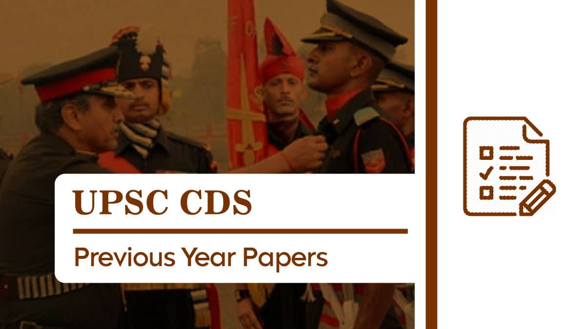 UPSC CDS Previous Year Papers