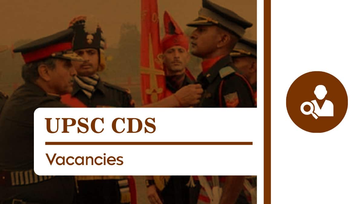 UPSC CDS Vacancies