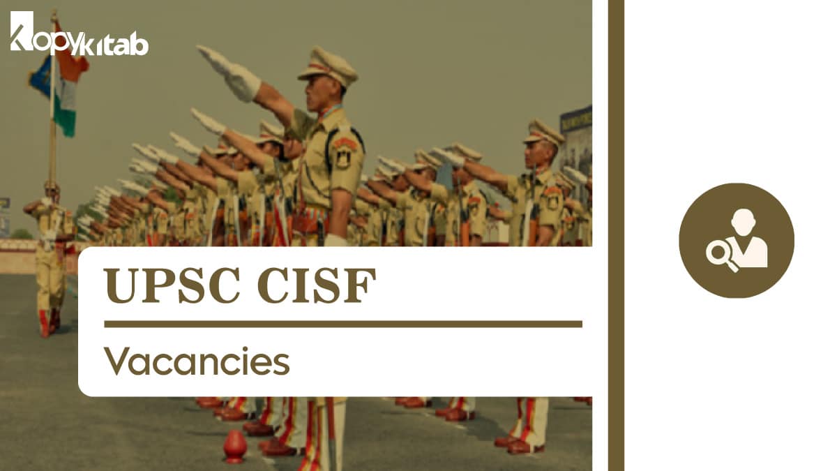 UPSC CISF Vacancies