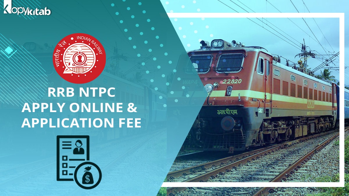 RRB NTPC Apply Online & Application Fee 2021