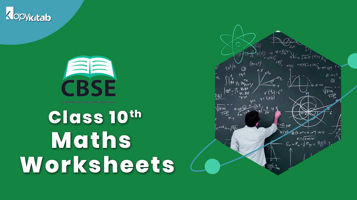 CBSE Class 10 Maths Worksheets