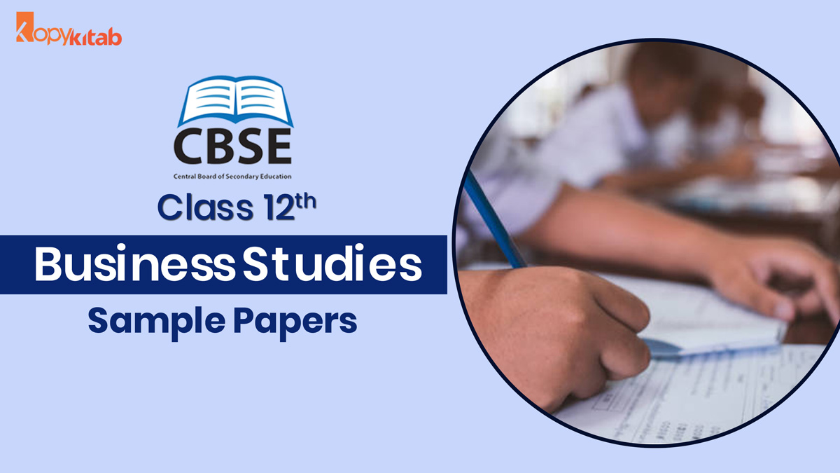CBSE Class 12 Business Studies Sample Papers