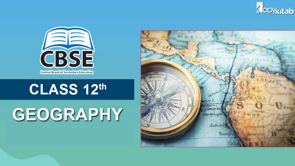 CBSE Class 12 Geography