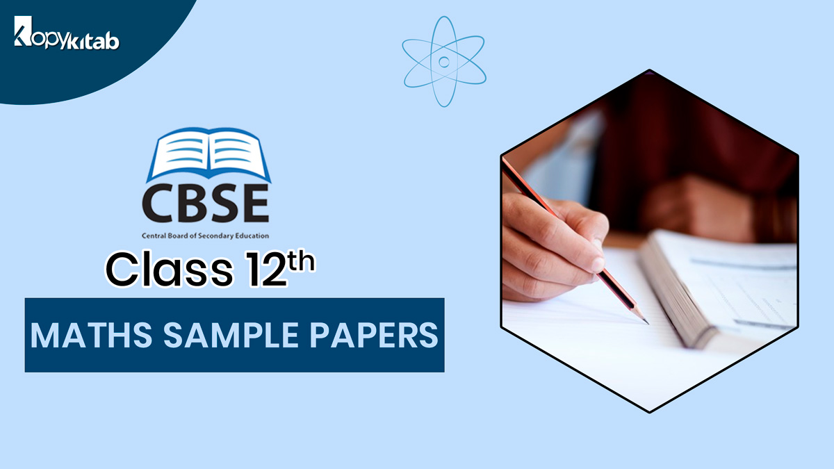 CBSE Class 12 Maths Sample Papers