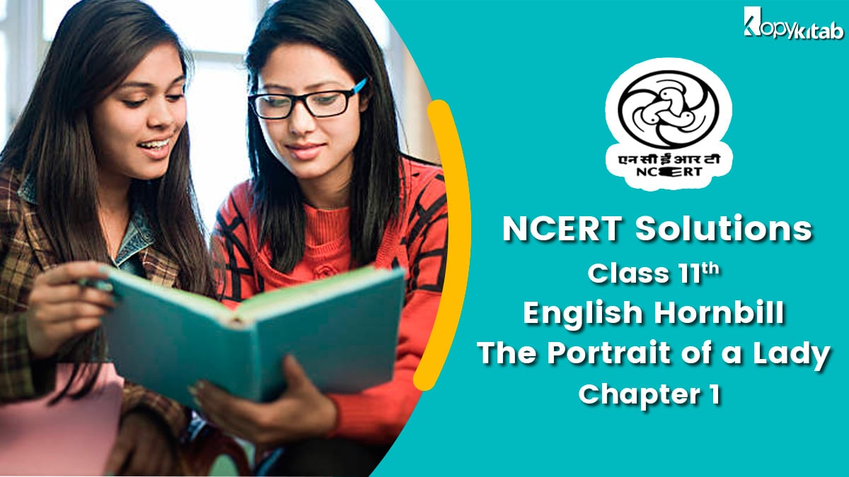 NCERT Solutions For Class 11 English Hornbill Chapter 1 The Portrait of a Lady