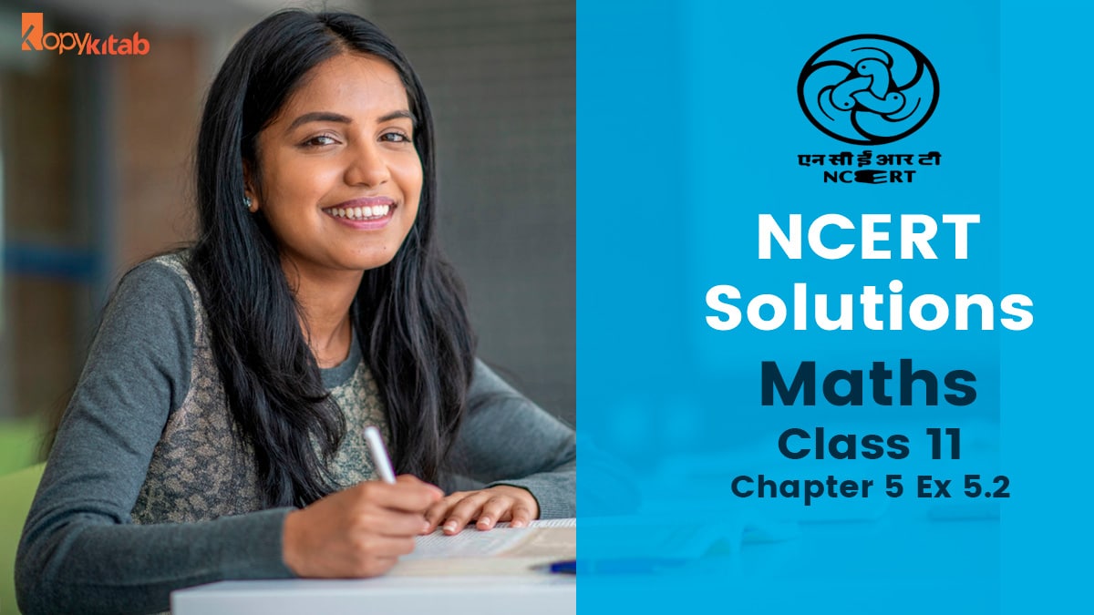 NCERT Solutions Class 11 Maths Chapter 5 Exercise 5.2