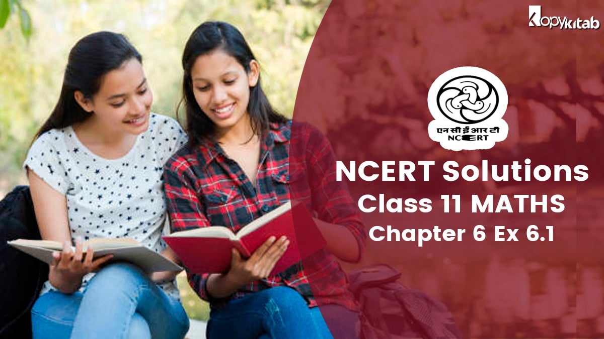 NCERT Solutions class 11 maths chapter 6 exercise 6.1