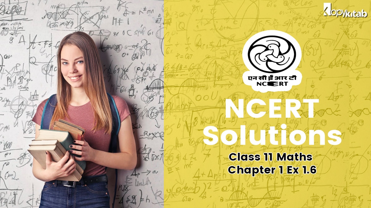 NCERT Solutions Class 11 Maths Chapter 1 Exercise 1.6