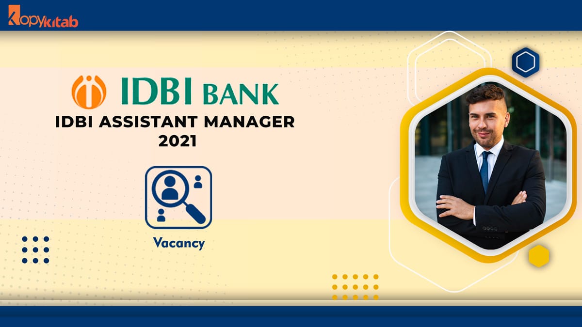 IDBI Assistant Manager Vacancy 2021