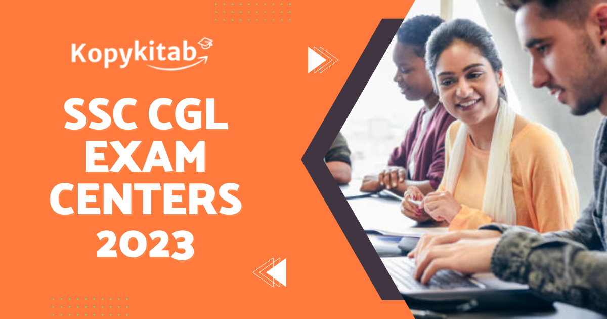 SSC CGL Exam Centers 2023