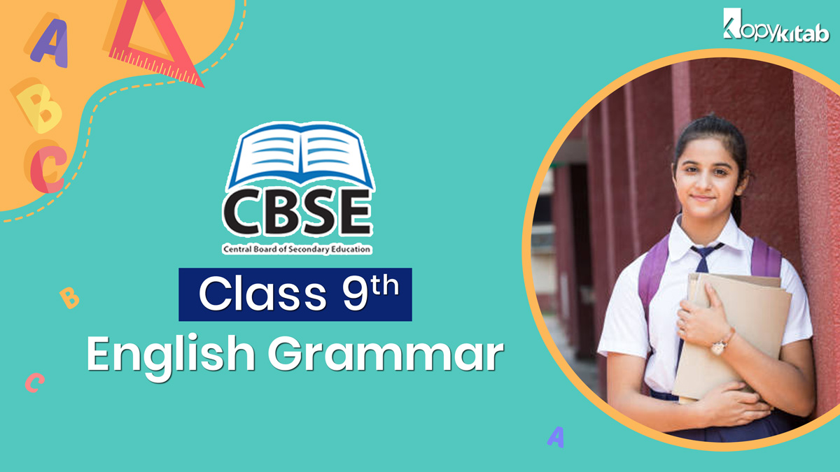 CBSE Class 9 English Grammar