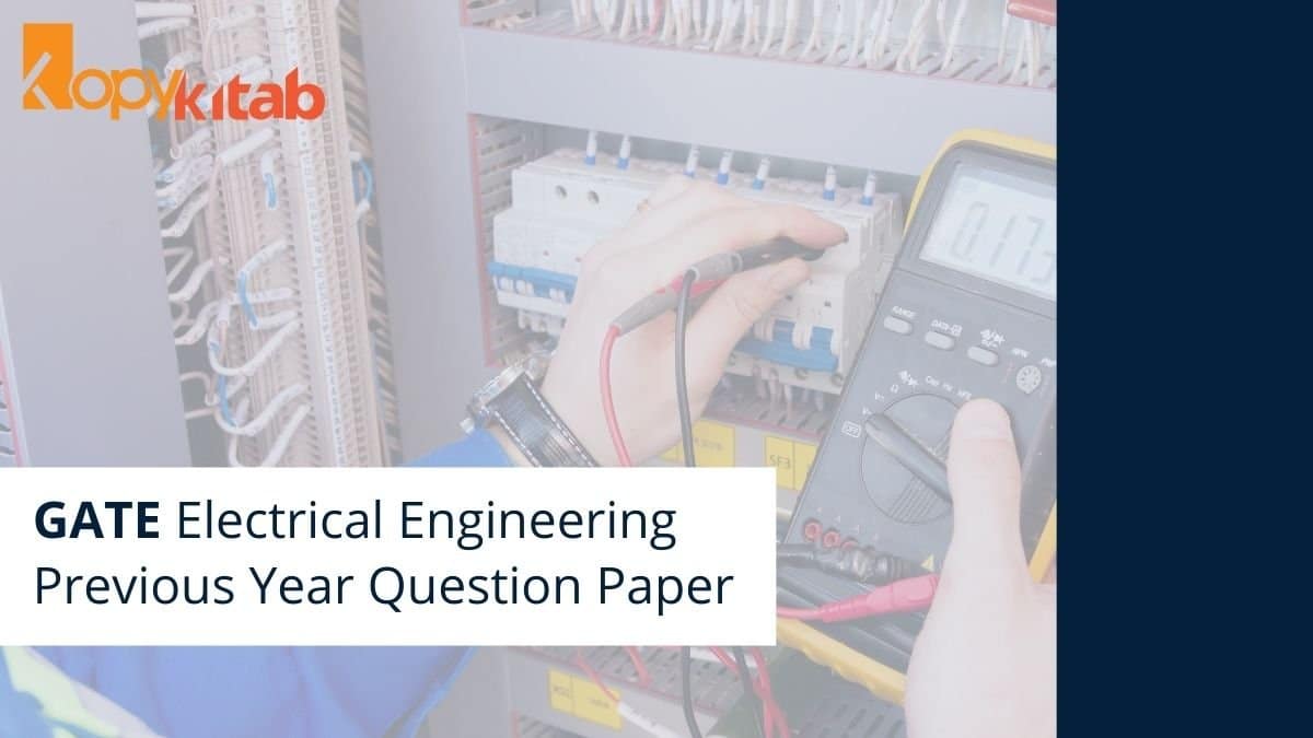 GATE Electrical Engineering Previous Year Question Paper