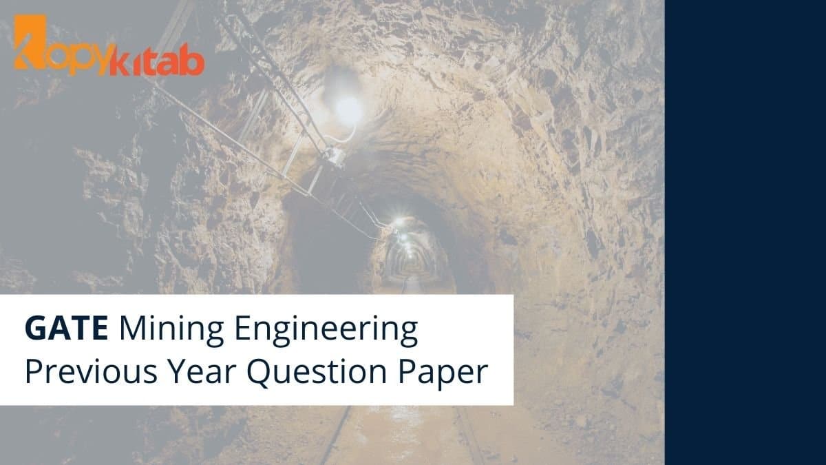 GATE Mining Engineering Previous Year Question Paper