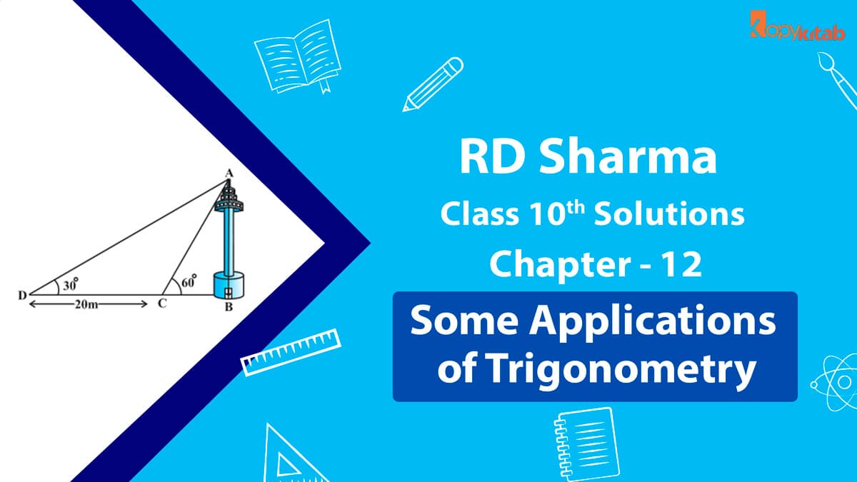 RD Sharma Class 10 Solutions Chapter 12