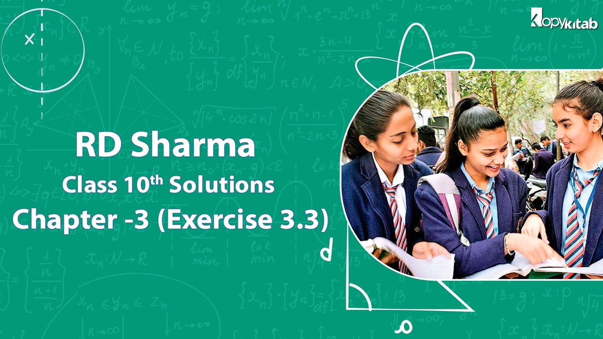 RD Sharma Class 10 Solutions Chapter 3 Exercise 3.3