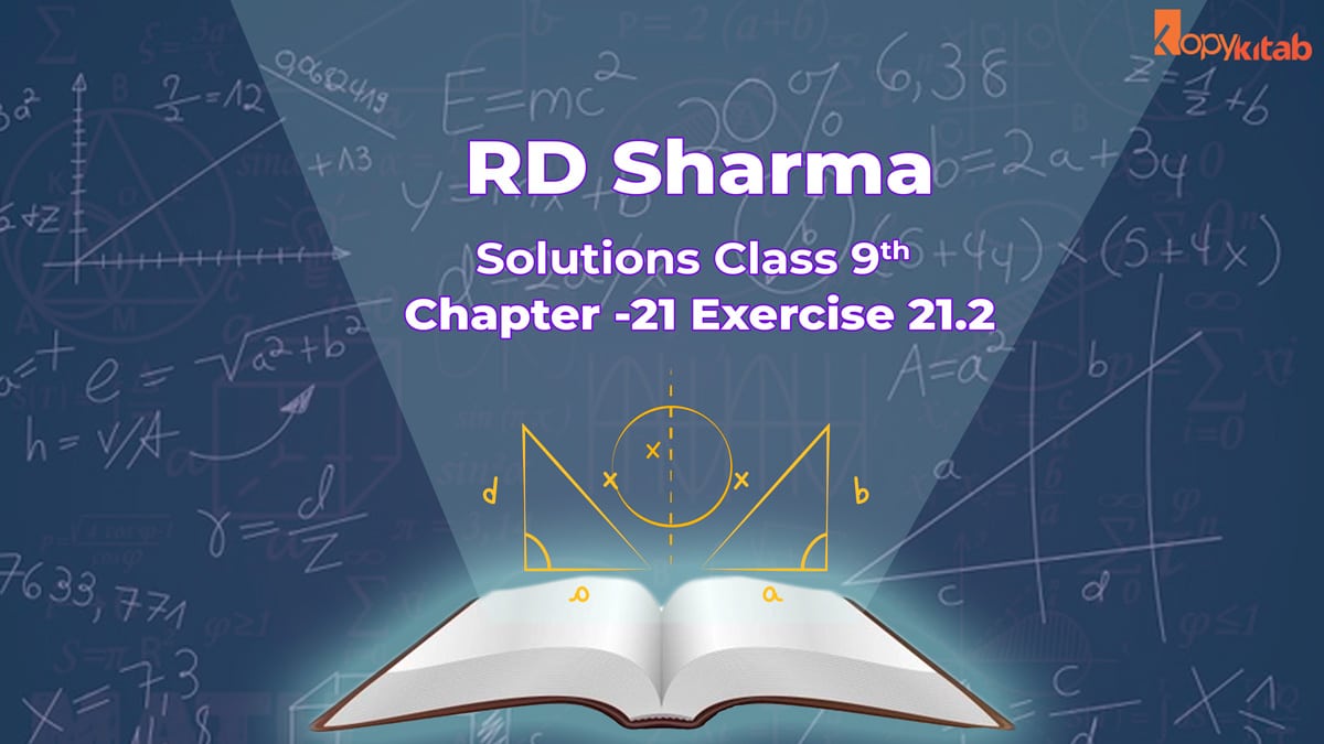 RD Sharma Class 9 Solutions Chapter 21 Exercise 21.2