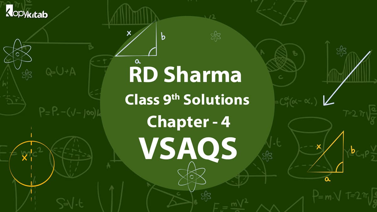 RD Sharma Class 9 Solutions Chapter 4 VSAQS