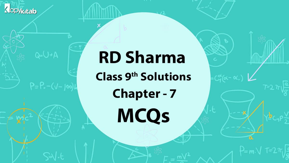 RD Sharma Class 9 Solutions Chapter 7 MCQs