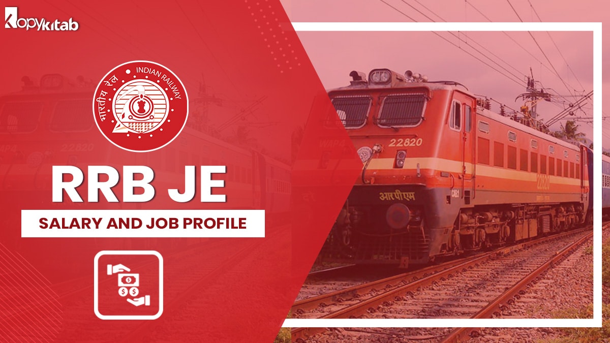 RRB JE Salary and Job Profile
