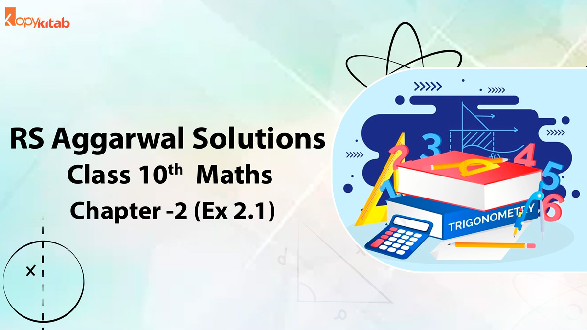 RS Aggarwal Solutions Class 10 Maths Chapter 2 Ex 2.1